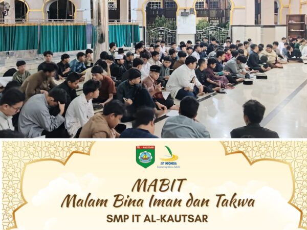 MABIT Arrijal SMP IT Al-Kautsar Semester Genap TP 2025/2026:Merawat Taqwa, Menjaga Istiqomah Pasca Ramadhan