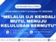 Uji Kendali Mutu (UKM) Murid Kelas IX SMP IT Al-Kautsar TP. 2025/2026: Melalui Uji Kendali Mutu, Menuju Kelulusan Bermutu
