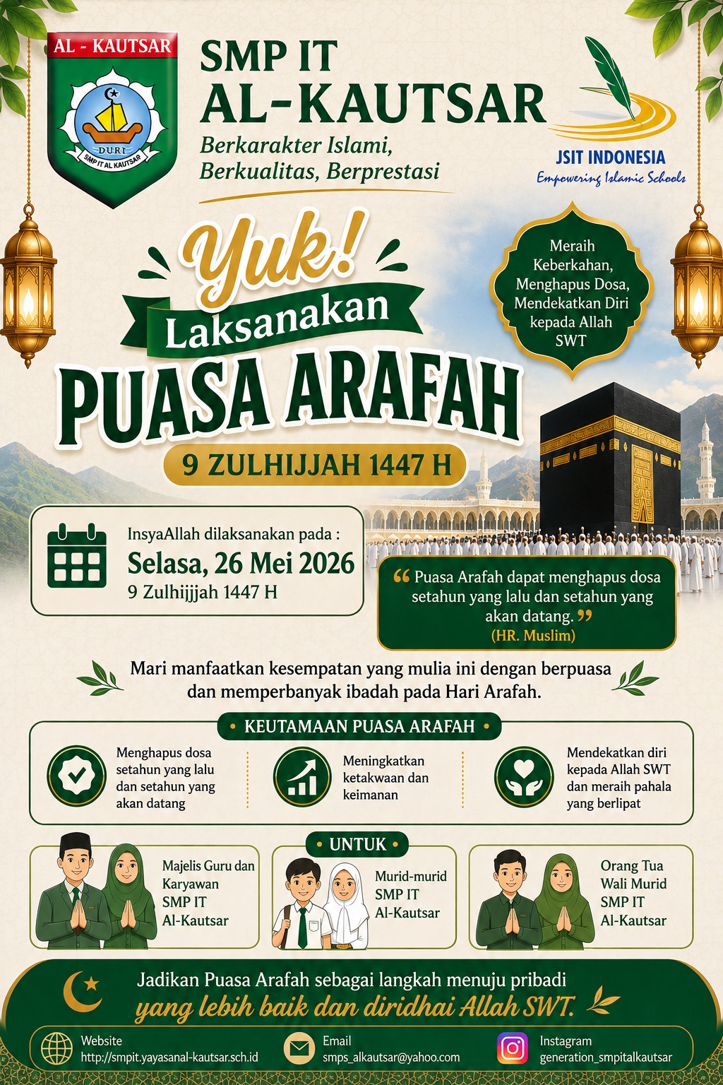 SMP IT Al-Kautsar Hadirkan Semangat Ibadah di Hari Arafah : Meraih Berkah Puasa Arafah, Menguatkan Iman dan Takwa SMP IT Al-Kautsar Hadirkan Semangat Ibadah di Hari Arafah : Meraih Berkah Puasa Arafah, Menguatkan Iman dan Takwa