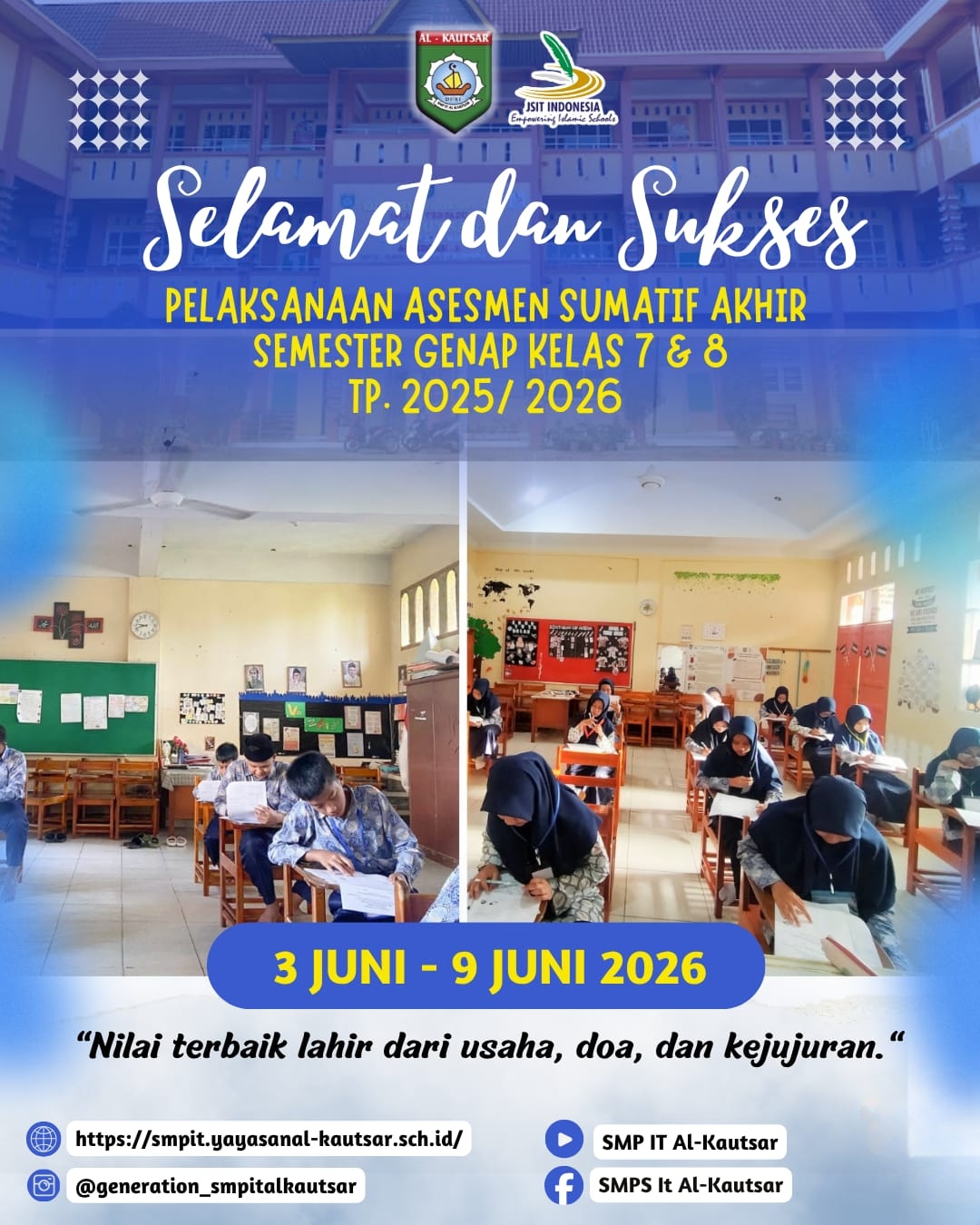 Tuntas Digelar, Asesmen Sumatif Akhir Semester Genap Kelas 7 & 8 TP. 2025/2026 SMP IT Al-Kautsar Berjalan Tertib, Lancar, dan Penuh Semangat Belajar : Menutup Semester dengan Ikhtiar dan Kejujuran Tuntas Digelar, Asesmen Sumatif Akhir Semester Genap Kelas 7 & 8 TP. 2025/2026 SMP IT Al-Kautsar Berjalan Tertib, Lancar, dan Penuh Semangat Belajar : Menutup Semester dengan Ikhtiar dan Kejujuran