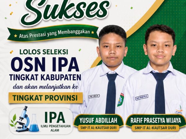 Menembus Batas, Mengukir Prestasi! Dua Murid SMP IT Al-Kautsar Lolos OSN IPA Tingkat Kabupaten, Siap Taklukkan Seleksi Tingkat Provinsi