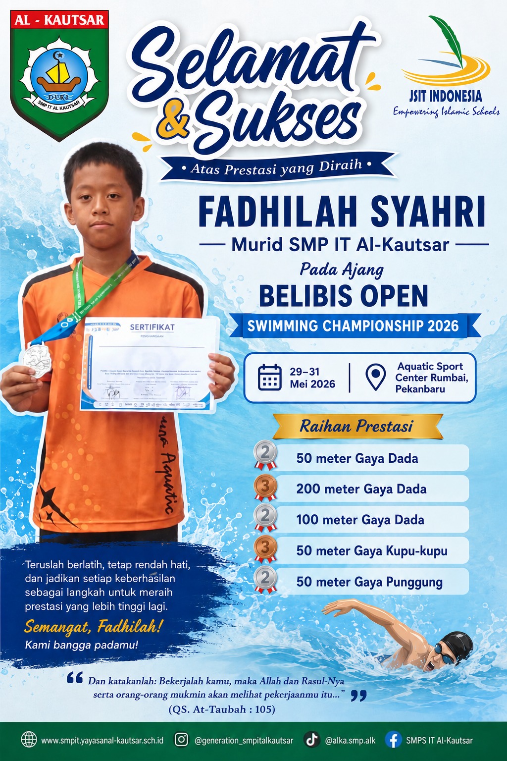 Mengukir Prestasi dalam Setiap Kayuhan: Fadhilah Syahri, Murid SMP IT Al-Kautsar Raih Lima Medali di Belibis Open Swimming Championship 2026 Mengukir Prestasi dalam Setiap Kayuhan: Fadhilah Syahri, Murid SMP IT Al-Kautsar Raih Lima Medali di Belibis Open Swimming Championship 2026