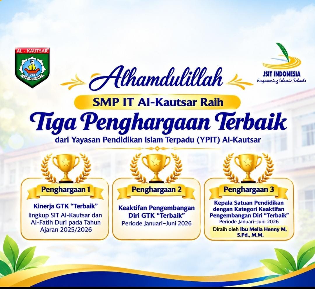 SMP IT Al-Kautsar Terima Tiga Penghargaan dari YPIT Al-Kautsar atas Kinerja dan Pengembangan Diri SMP IT Al-Kautsar Terima Tiga Penghargaan dari YPIT Al-Kautsar atas Kinerja dan Pengembangan Diri