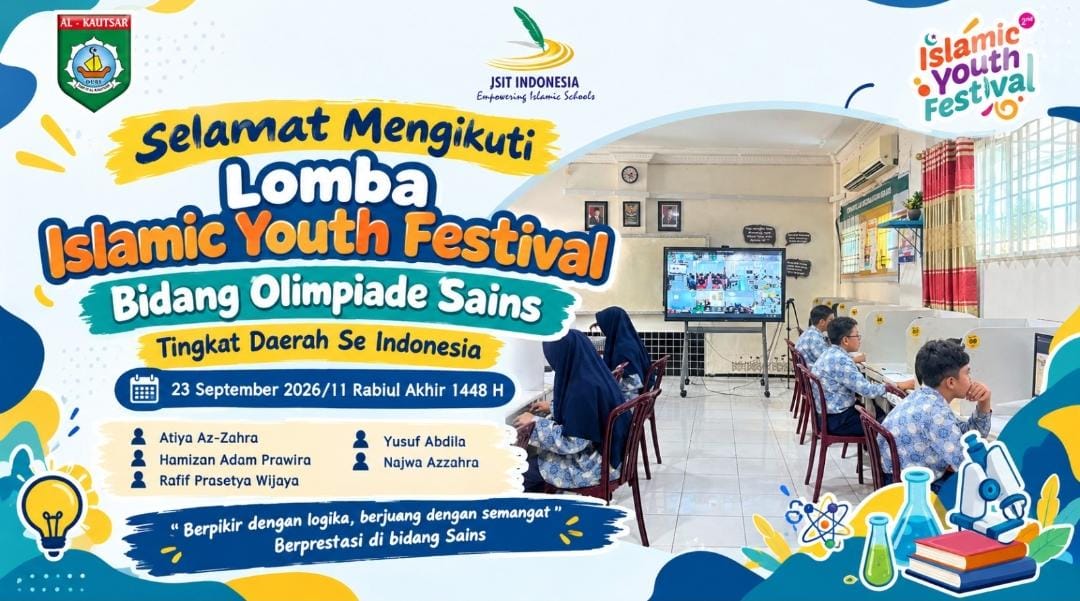 Berpikir dengan Logika, Berjuang dengan Semangat, Berprestasi di Bidang Sains: Murid SMP IT Al-Kautsar Ikuti Lomba IYF Olimpiade Sains Berpikir dengan Logika, Berjuang dengan Semangat, Berprestasi di Bidang Sains: Murid SMP IT Al-Kautsar Ikuti Lomba IYF Olimpiade Sains
