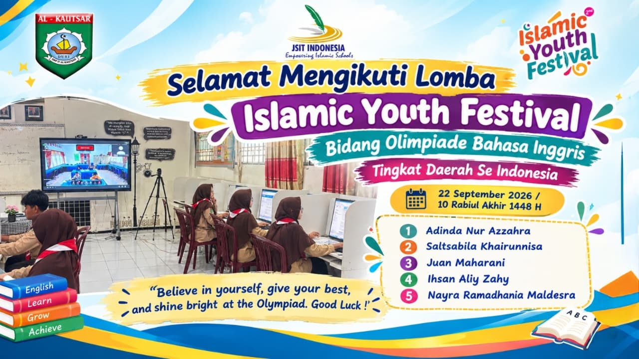 Think, Learn, Shine! Perjuangan Murid SMP IT Al-Kautsar di Lomba IYF bidang Olimpiade Bahasa Inggris Think, Learn, Shine! Perjuangan Murid SMP IT Al-Kautsar di Lomba IYF bidang Olimpiade Bahasa Inggris