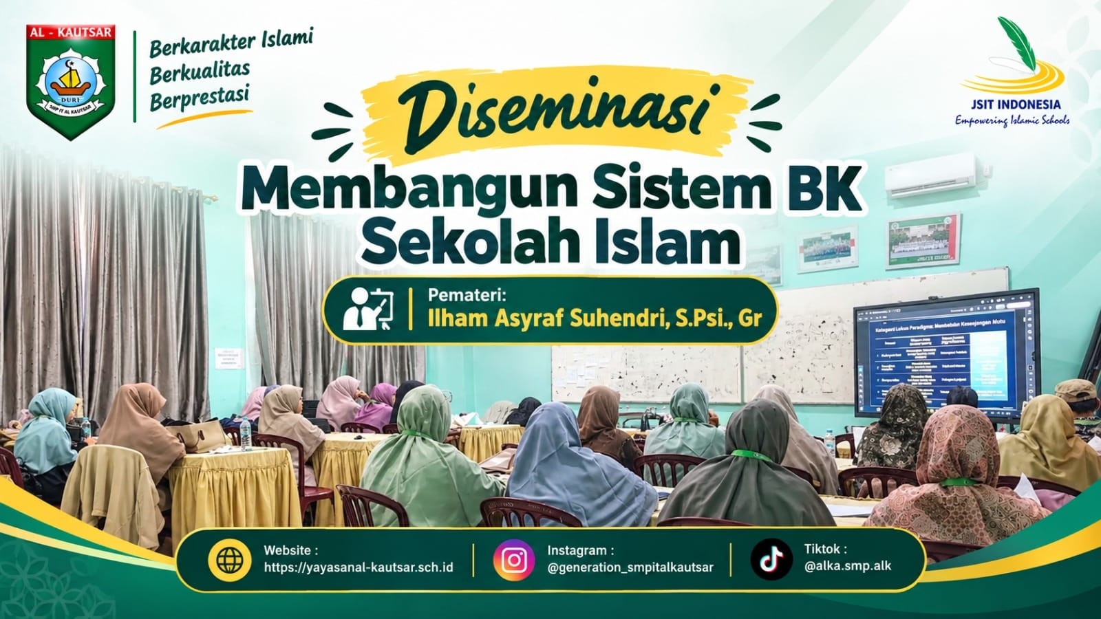 Diseminasi “Membangun Sistem BK Sekolah Islam”, Dorong Penguatan Layanan BK Berbasis Data dan Nilai Keislaman di SMP IT Al-Kautsar Diseminasi “Membangun Sistem BK Sekolah Islam”, Dorong Penguatan Layanan BK Berbasis Data dan Nilai Keislaman di SMP IT Al-Kautsar