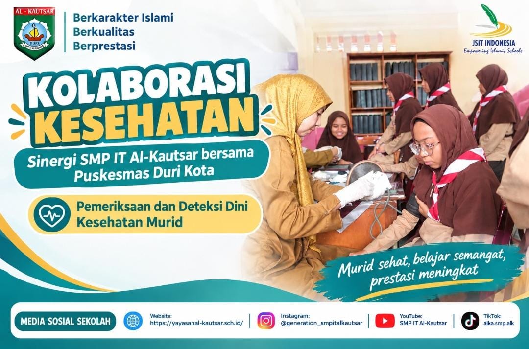 Kolaborasi Kesehatan SMP IT Al-Kautsar dan Puskesmas Duri Kota, Wujudkan Murid Sehat dan Berprestasi